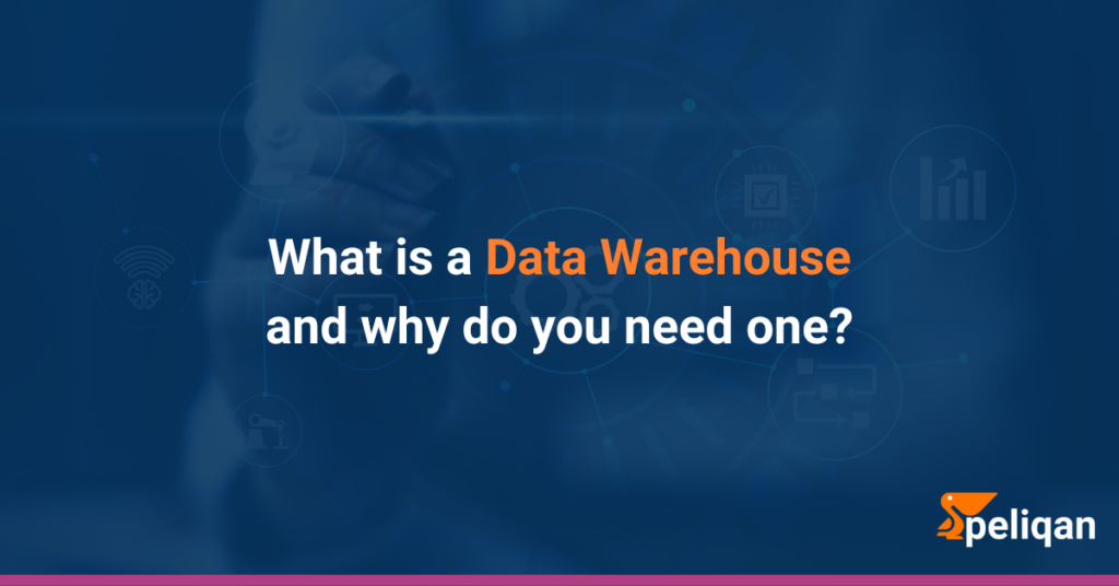 What is a data warehouse and why do you need one?