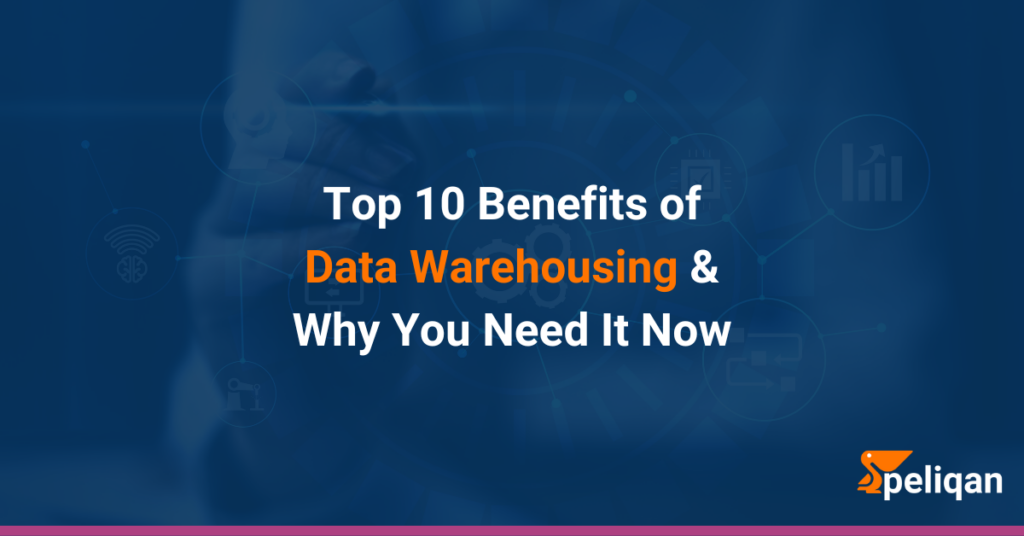 Data Warehousing Benefits