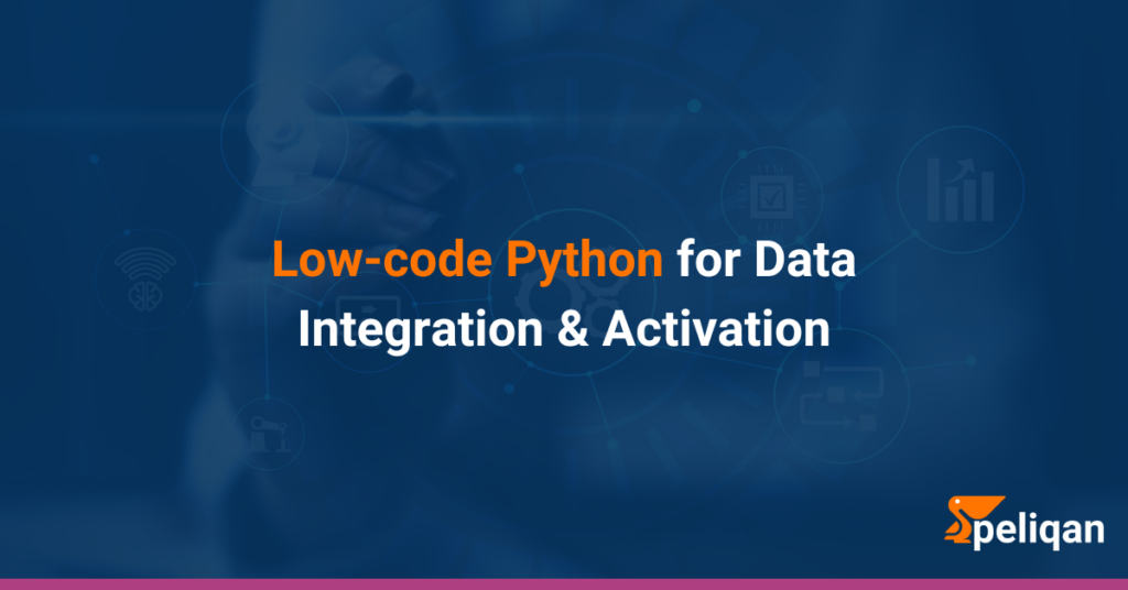 Low-code Python for data integration & activation
