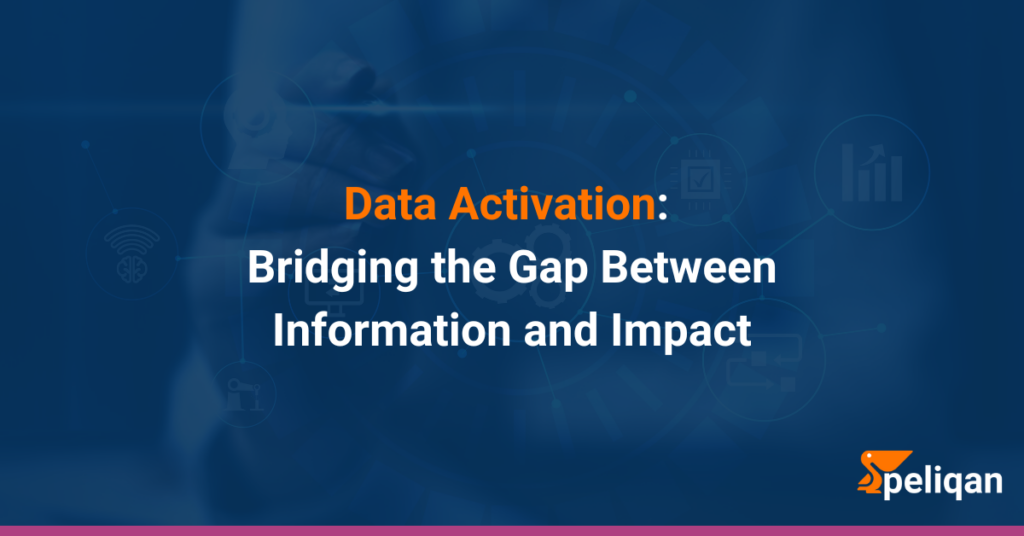 Data Activation: Activate your data